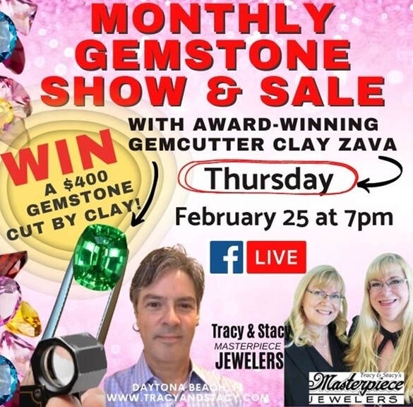 Your Daytona jewelers is hosting gem cutter Clay Zava this Thursday free via FB!